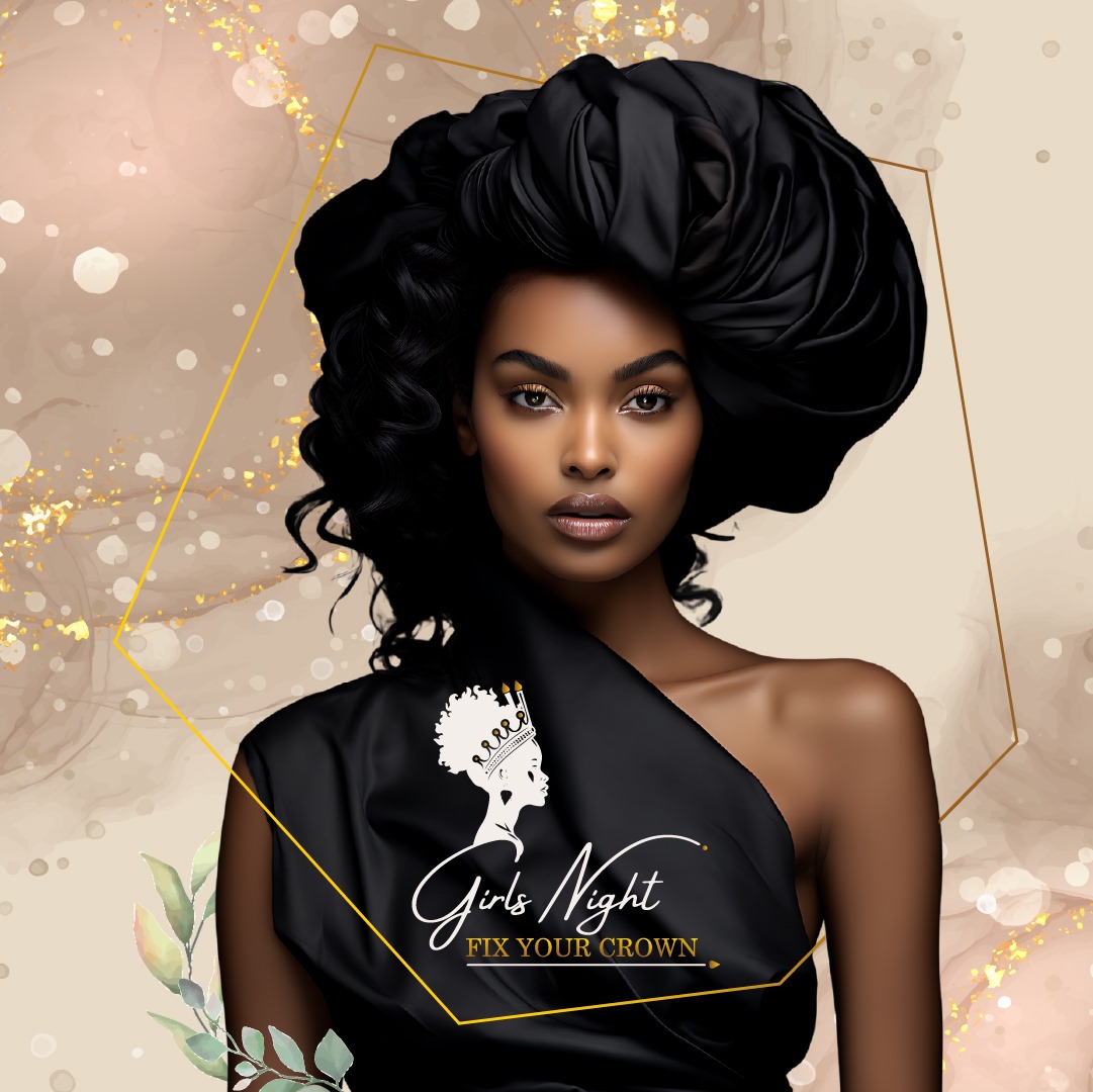 Girl’s Night: Fix Your Crown Tickets